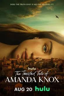 The Twisted Tale of Amanda Knox Season 1 (2025)