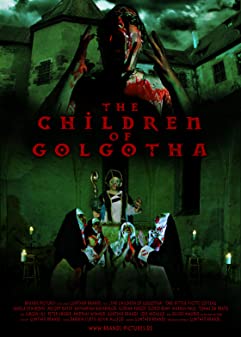 The Children of Golgotha (2019) [ไม่มีซับไทย]