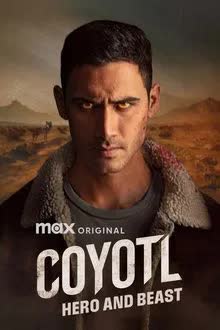 Coyotl Hero and Beast Season 1 (2025) โคโยต์ล อสูรร้ายยอดวีรบุรุษ