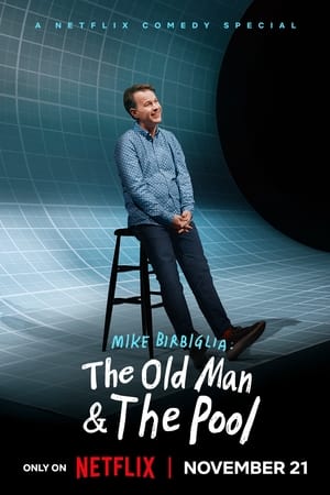 Mike Birbiglia The Old Man and The Pool (2023) ชายชราและสระว่ายน้ำ