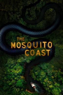 The Mosquito Coast Season 2 (2022) 