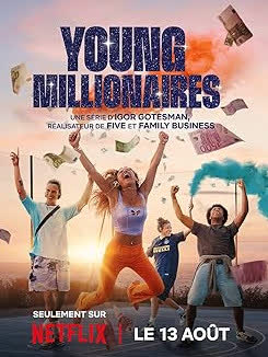 Young Millionaires (2025) หลบหน่อย เศรษฐีใหม่มาแล้ว