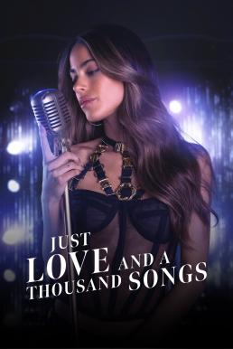 Just Love and a Thousand Songs (2022) 