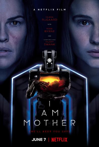 I Am Mother (2019) หุ่นเหล็ก โลกเรียกแม่