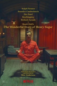 The Wonderful Story of Henry Sugar (2023) เรื่องเล่าหรรษาของเฮนรี่ ชูการ์