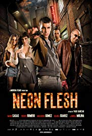 Neon Flesh (2010) แสบ แบบมาเฟีย 