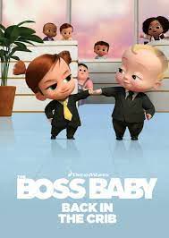The Boss Baby Back in the Crib Season 2 (2023) ตำนานกลับมาแล้ว