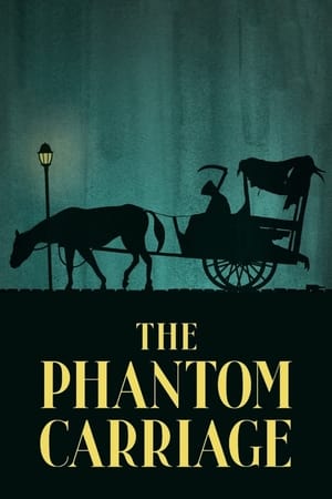 The Phantom Carriage (1921) [NoSub]