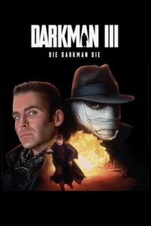 Darkman Die (1996) ดาร์คแมน 3 พลิกเกมล่า
